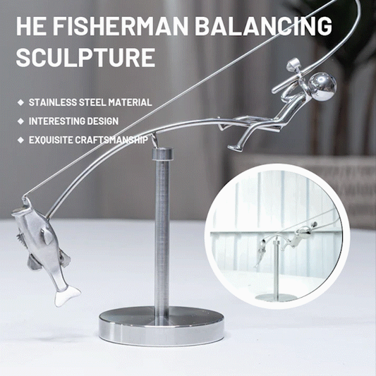 🎣The Fisherman Balancing Sculpture